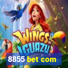 8855 bet com